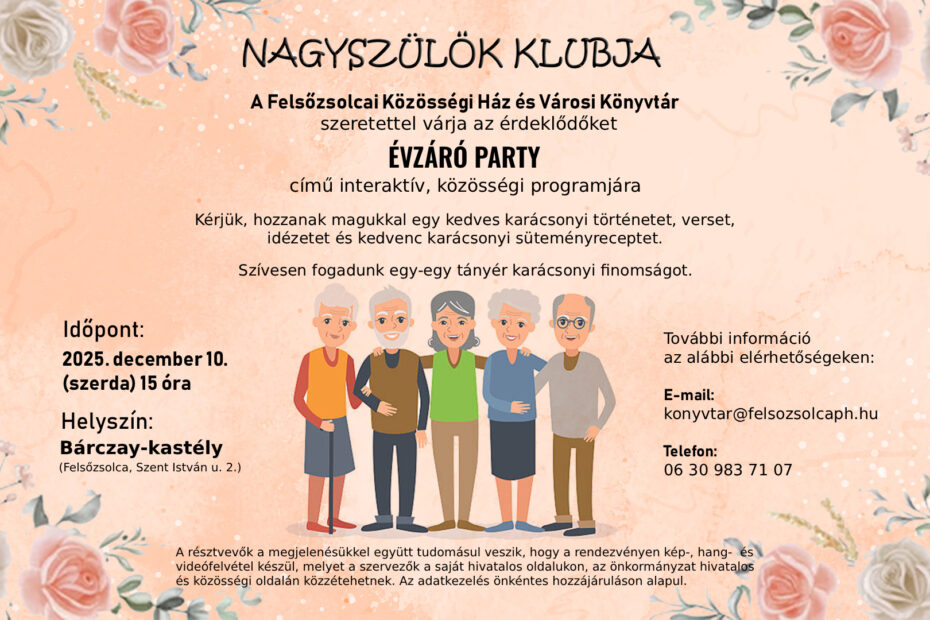 Évzáró Party-t tartanak a Nagyszülők Klubjában – Vegyenek részt Önök is