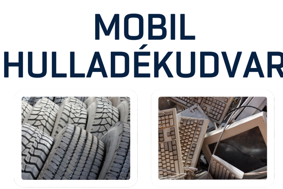 Tesztjelleggel indul több településen mobil hulladékudvar