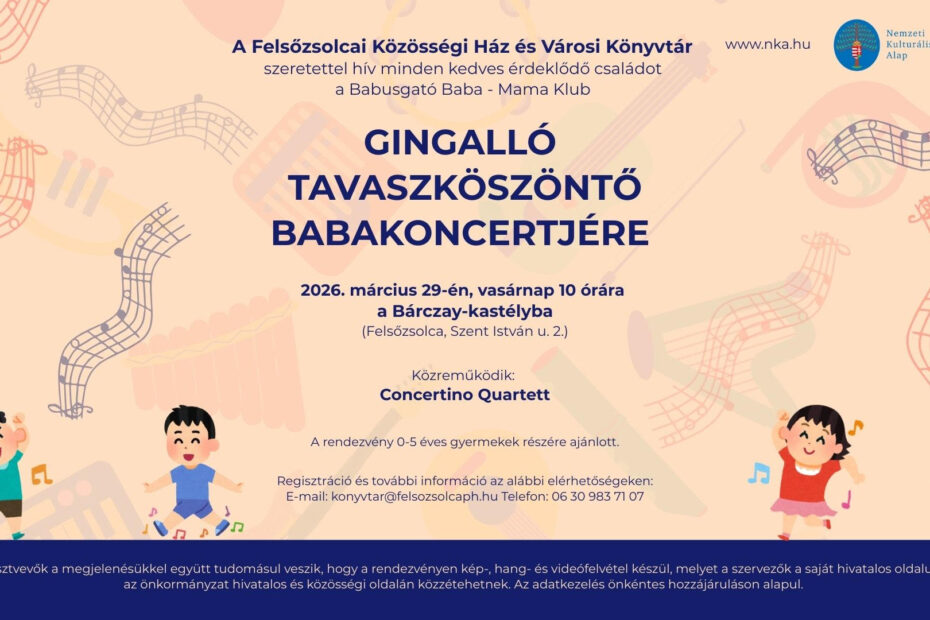 Gingalló Tavaszköszöntő Babakoncert márciusban