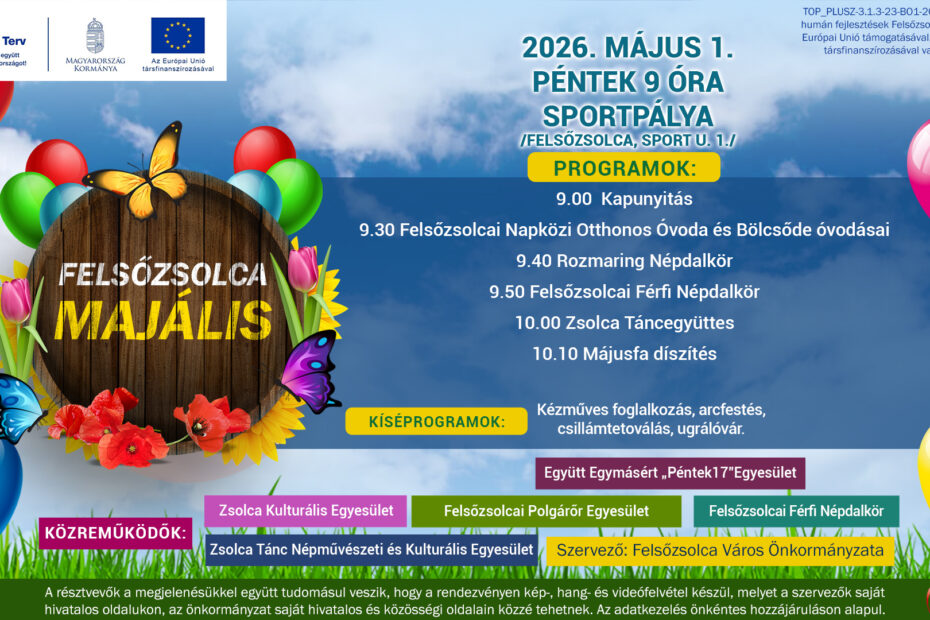 Felsőzsolcai Majális – Ünnepeljünk együtt!