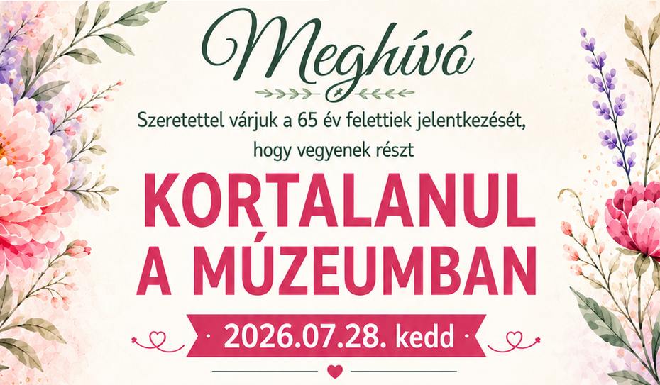 Kortalanul a múzeumban – Kirándulást szervez az önkormányzat