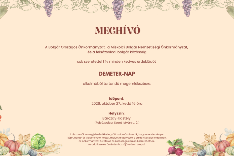 Demeter nap: magyar–bolgár barátság napja és bolgár kertészek ünnepe Felsőzsolcán