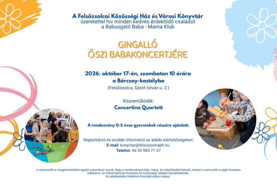 Gingalló Őszi Babakoncert a Bárczay-kastélyban